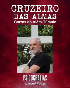 Livro E-Book CRUZEIRO DAS ALMAS CARTAS DO ÁLEM-TUMULO